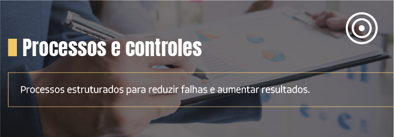 Processos e controles